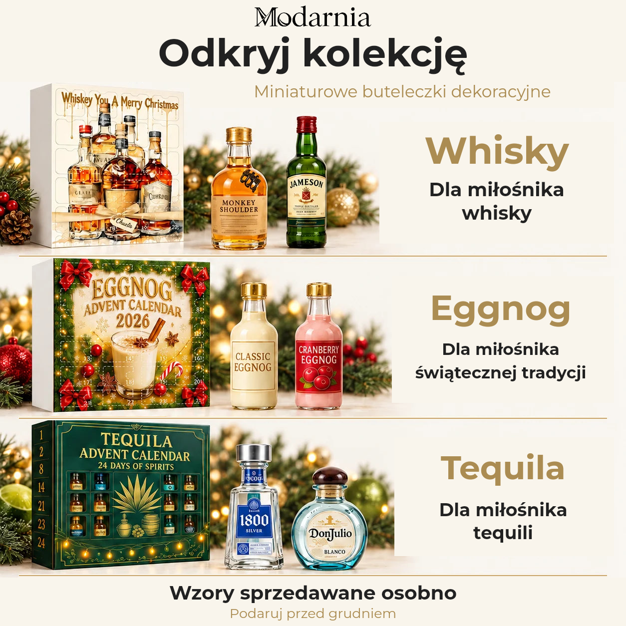 Odkryj kolekcję kalendarzy adwentowych z ozdobnymi miniaturami butelek: whisky, Eggnog i tequila w kolorze leśnej zieleni. Wzory sprzedawane oddzielnie; wręcz przed grudniem.